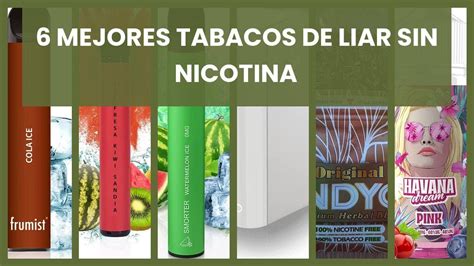 tabaco de liar suave y sin aditivos|marcas de tabaco con menos nicotina y alquitrán